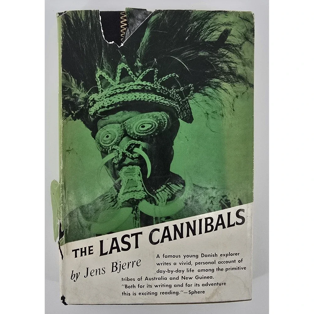 The Last Cannibals by Jens Bjerre Danish Explorer 1957 New Guinea Australia HCDJ